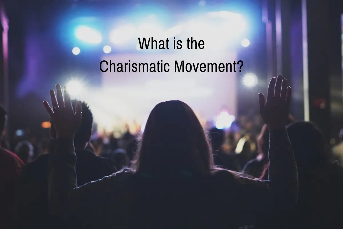 What is the Charismatic Movement?